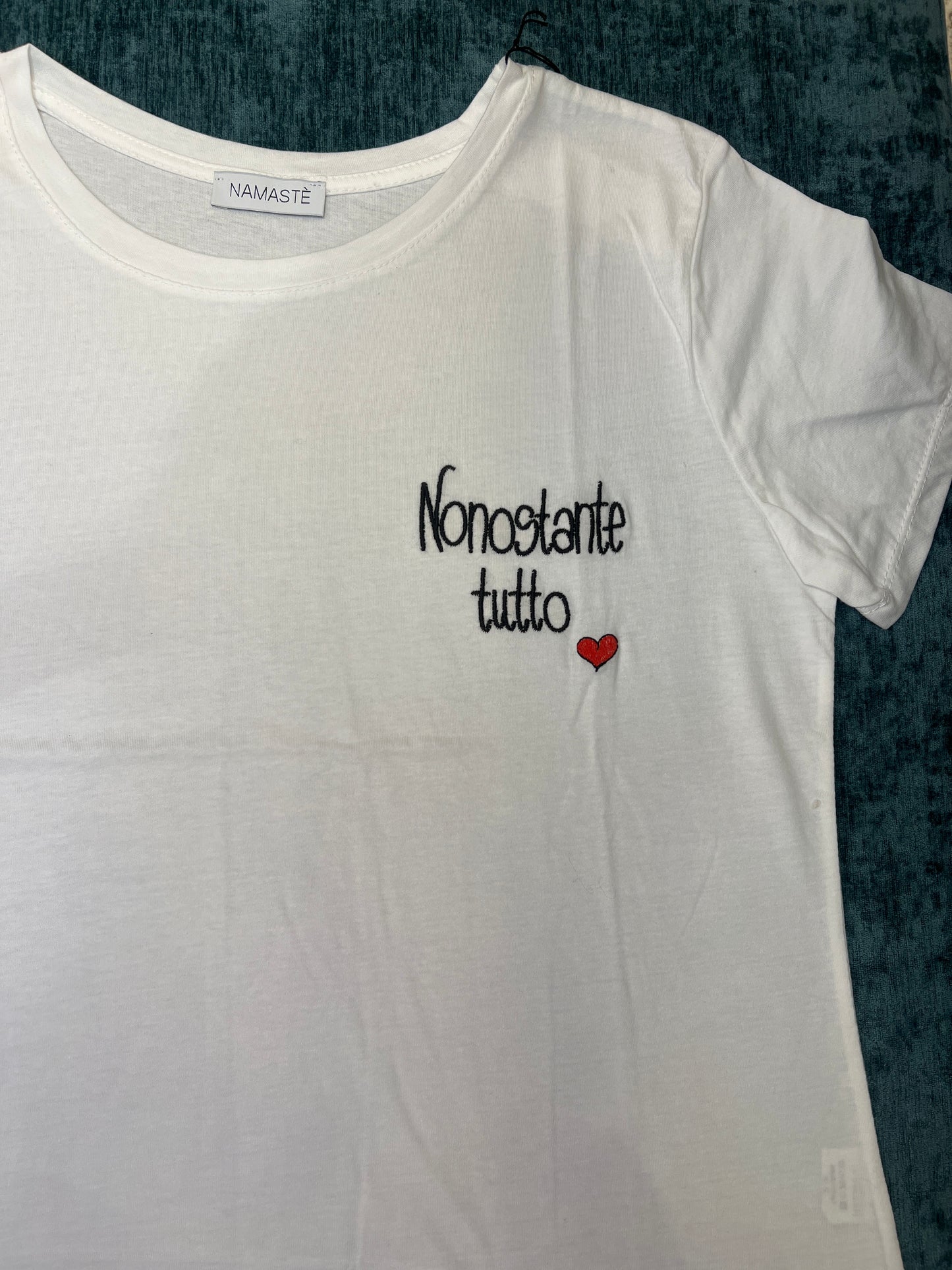 NAMASTÉ t-shirt “ Nonostante tutto “