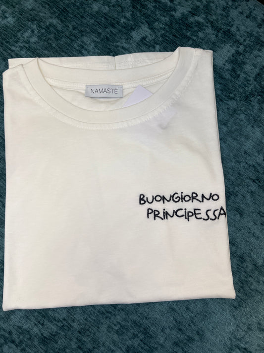 NAMASTÉ T-SHIRT “ Buongiorno principessa “